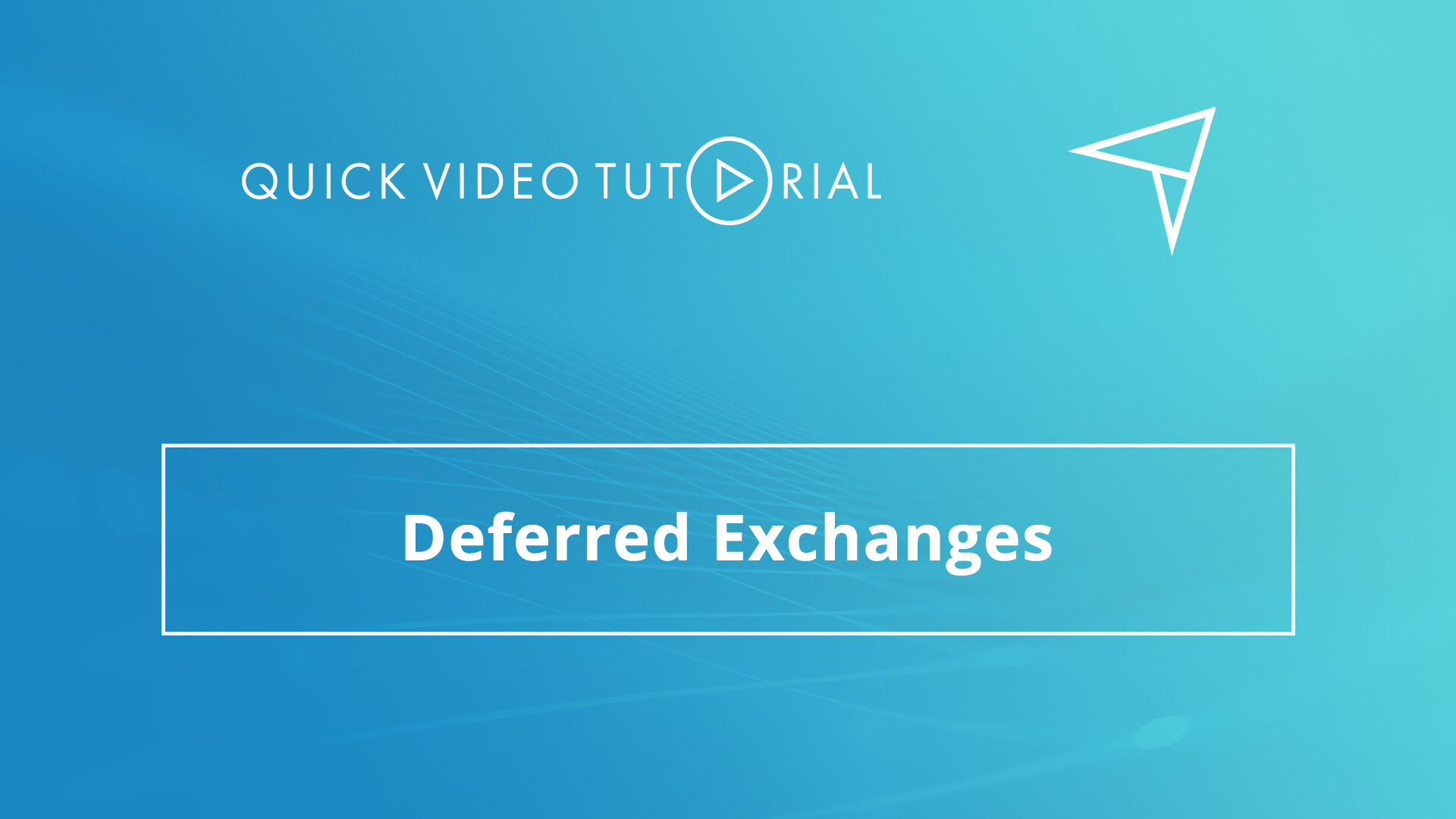 Deferred Exchanges - Provident 1031 - Daniel Goodwin