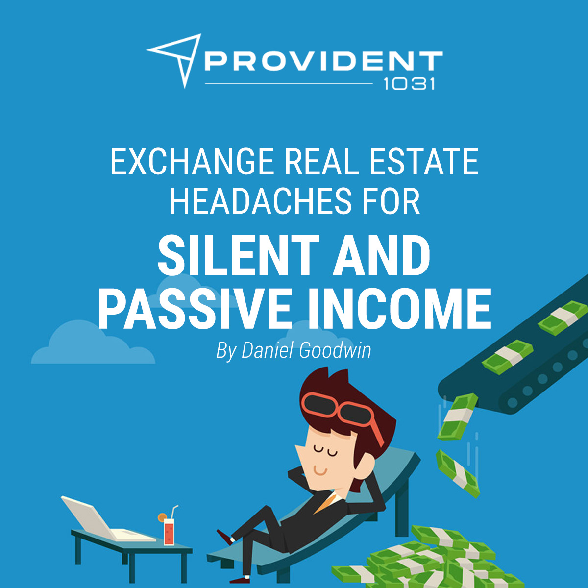 Exchange Real Estate Headaches for Silent and Passive Income