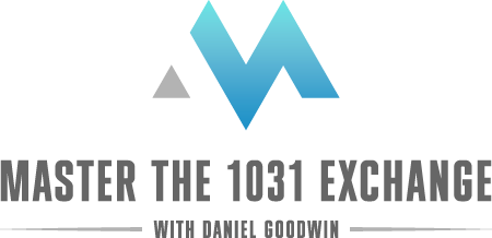 Master The 1031 Exchange with Daniel Goodwin