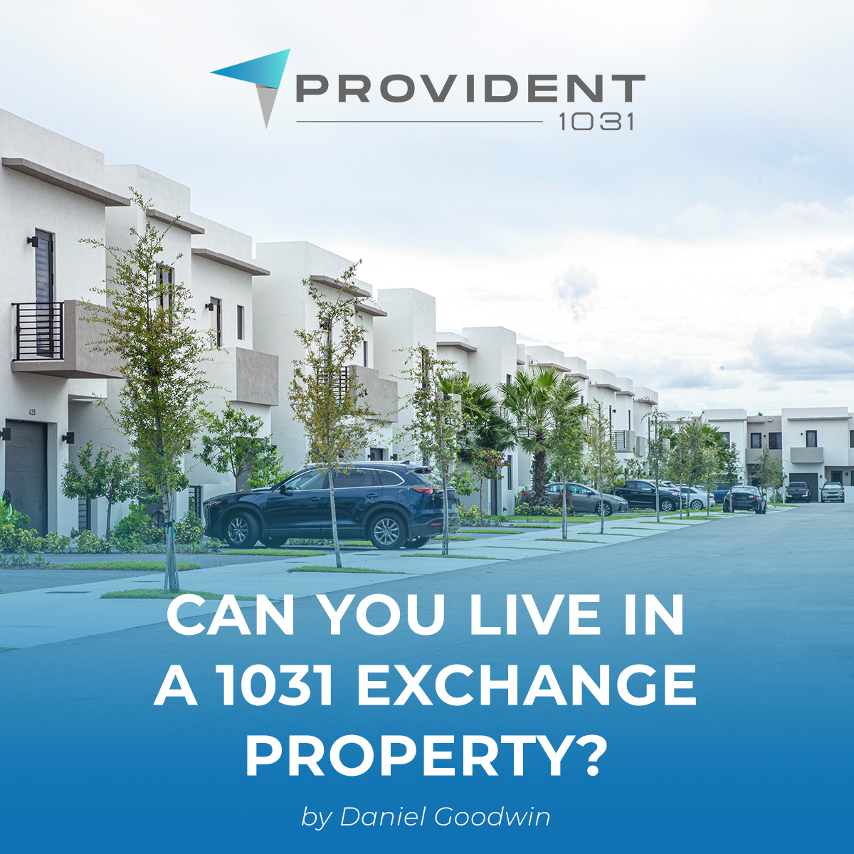 Can You Live In A 1031 Exchange Property? - Daniel Goodwin