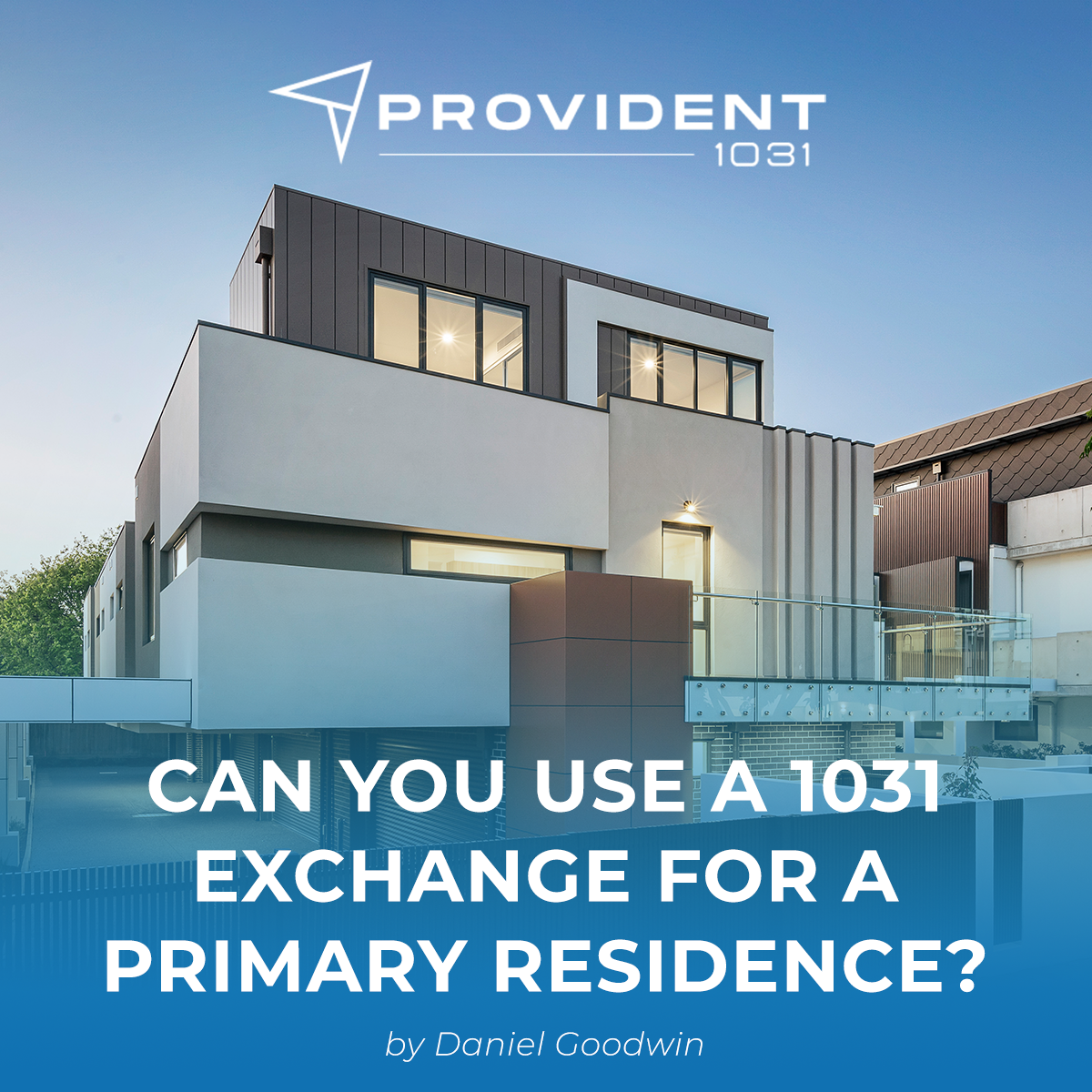 Can You Use A 1031 Exchange for A Primary Residence?