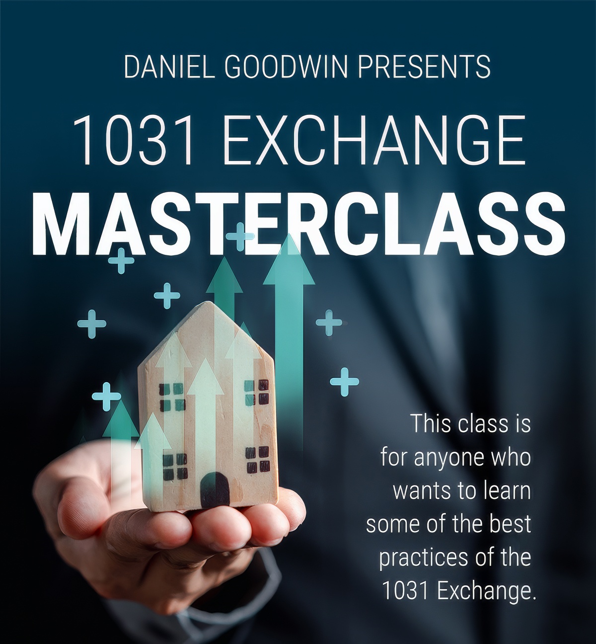 1031 Exchange Masterclass - Provident 1031 - with Daniel Goodwin