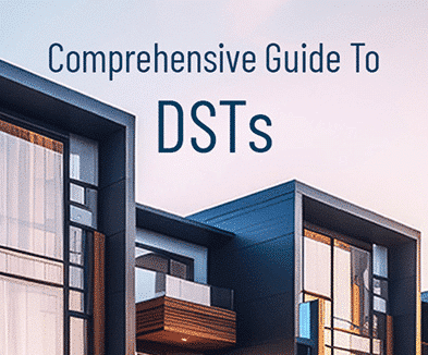 Comprehensive Guide to DSTs - Delaware Statutory Trust
